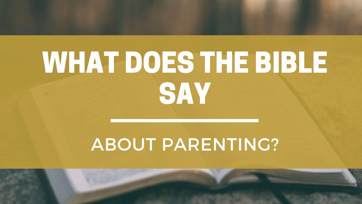 📝 What Does the Bible Say About Parenting? - by Aaron Hall ...