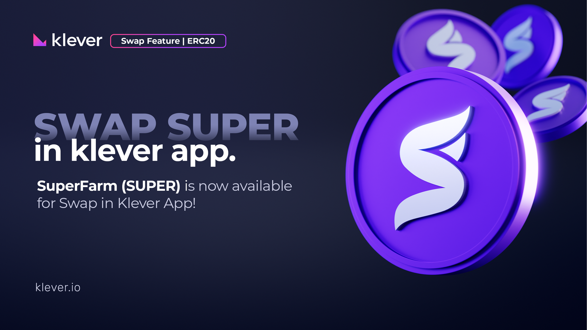 Klever Swap Lists SuperFarm SUPER Klever Support