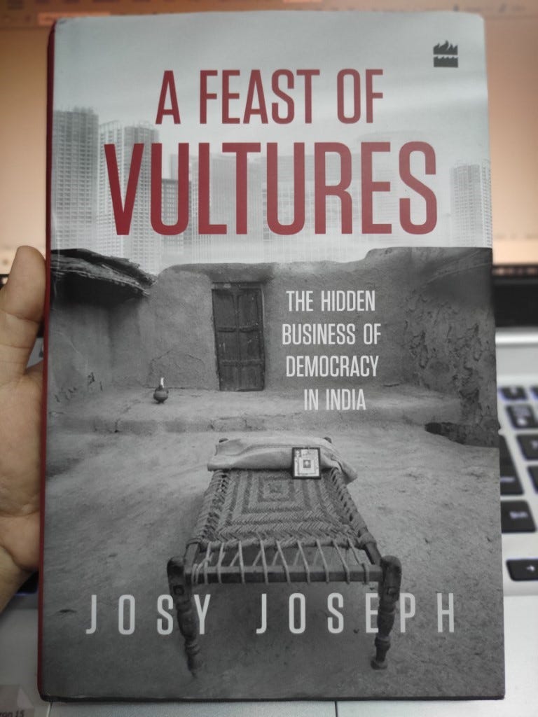 A Feast of Vultures by Josy Joseph A Feast of Vultures by Josy Joseph