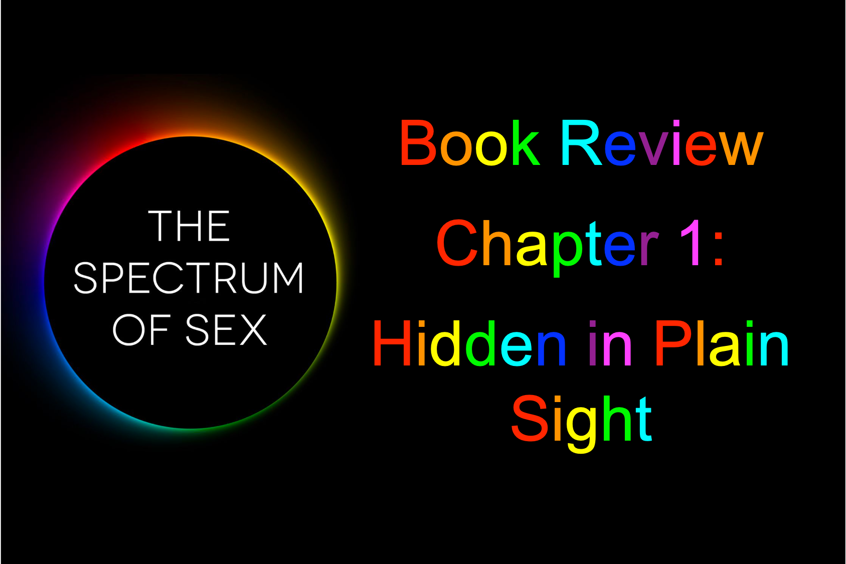 Book Review The Spectrum Of Sex Chapter 1 By Colin Wright Realitys Last Stand 9706