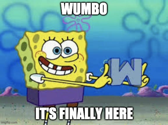Let S Get Ready To Wumbo