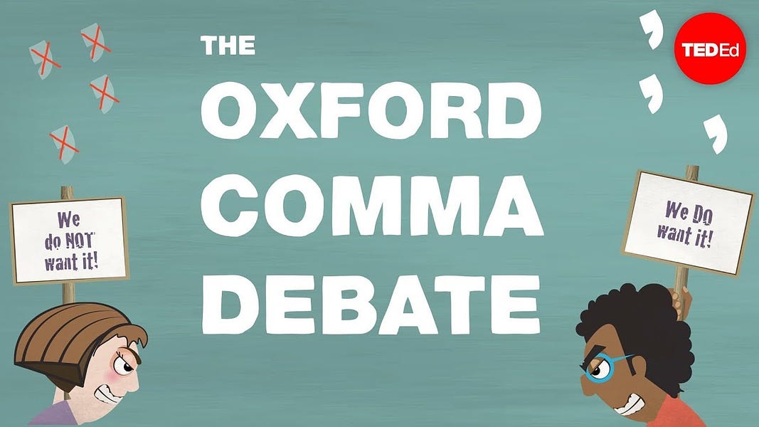 Ending the Oxford Comma Debate - The Geyser — Hot Takes ...