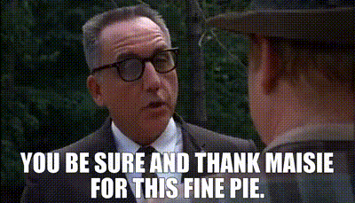 YARN | You be sure and thank Maisie for this fine pie. | The Shawshank  Redemption (1994) | Video gifs by quotes | fb984966 | 紗