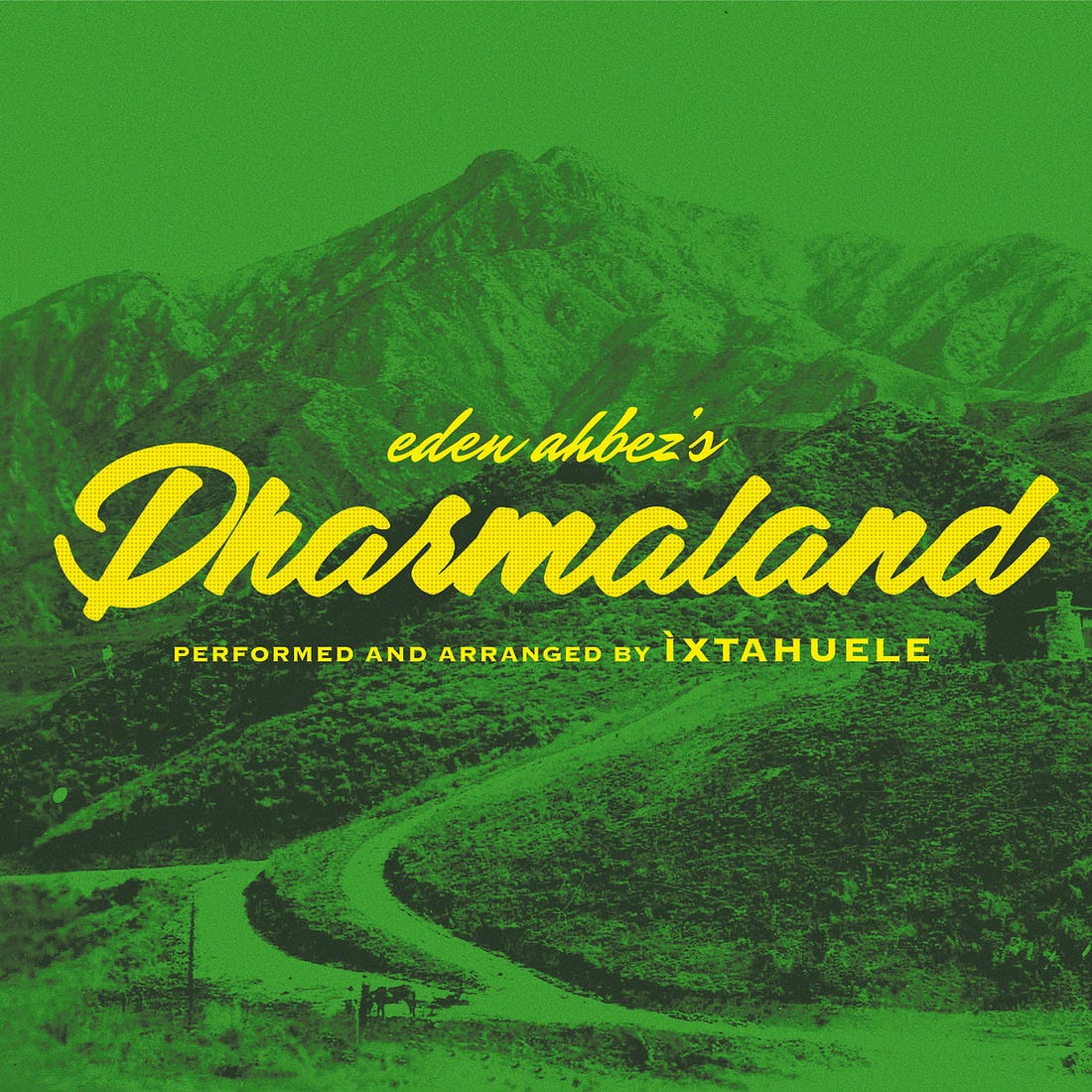 Dharmaland | Ìxtahuele