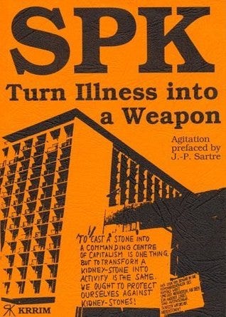 SPK: Turn Illness into a Weapon by Huber Wolfgang