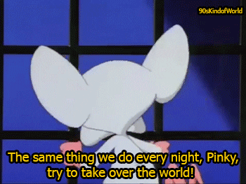 pinky and the brain try to take over the world gif
