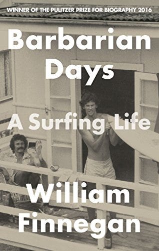 Barbarian Days: A Surfing Life by [William Finnegan]