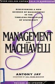 Management and Machiavelli : Antony Jay : Free Download, Borrow, and  Streaming : Internet Archive