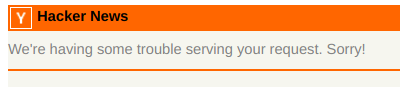 Hacker News showing an error message that the site isn't working 