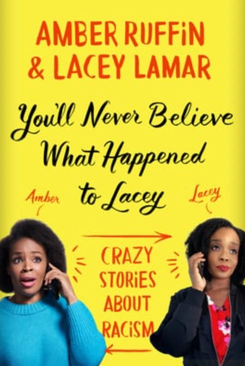 Book cover showing two Black sisters talking to each other on the phone with the title You'll Never Believe What Happened to Lacey: Crazy Stories about Racism