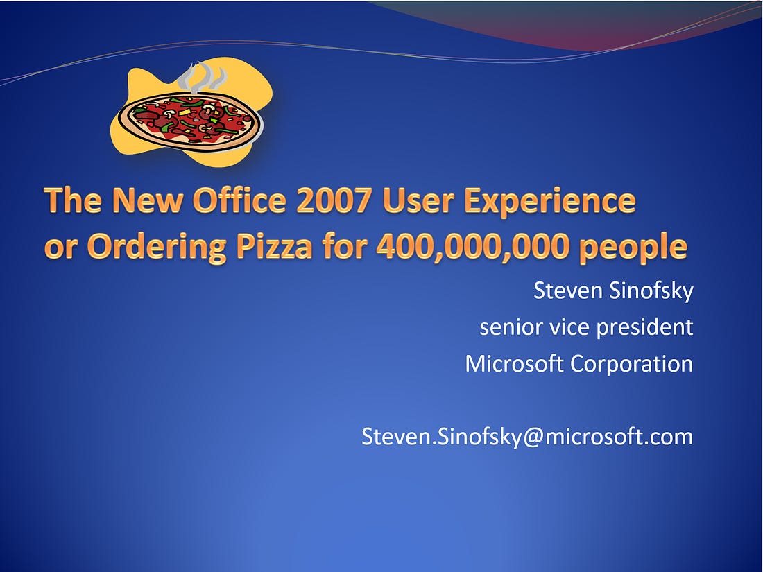 Powerpoint slide "The New Office 2007 User Experience or Ordering Pizza for 400,000,000 people"