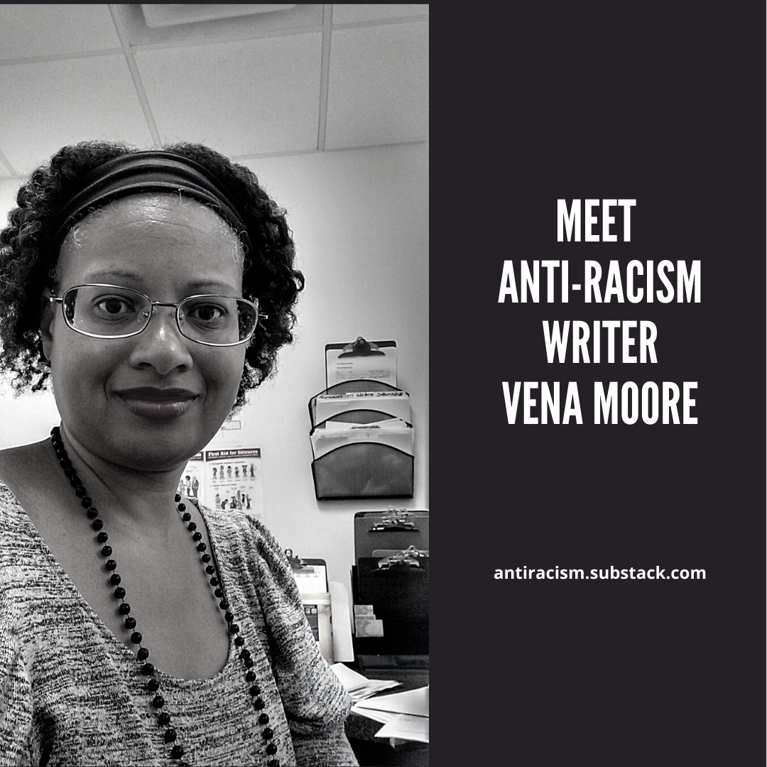 Meet Anti-Racism Writer, Vena Moore - photo