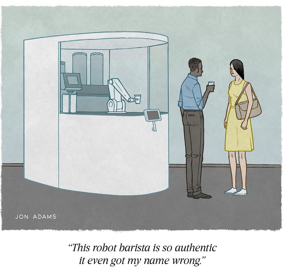 Cartoon of man getting coffee from machine says This robot barista is so authentic it even got my name wrong