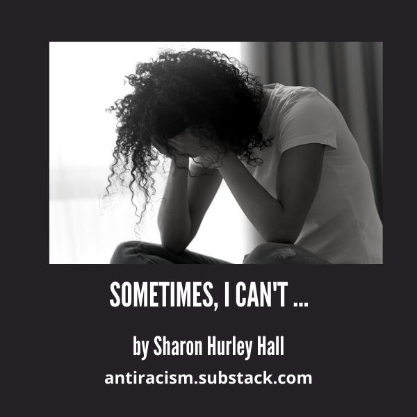 Black woman with head in hands - cover image for Sometimes, I Can’t... by Sharon Hurley Hall