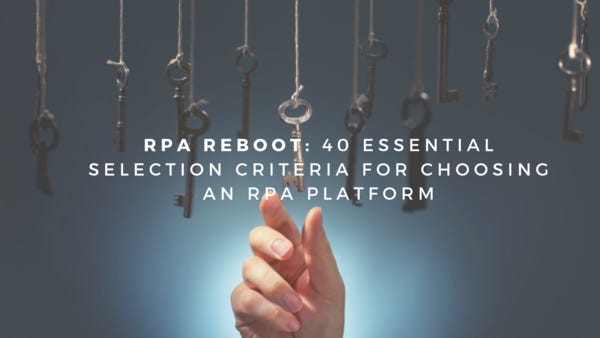 Choosing an RPA Platform? Here are the Criteria