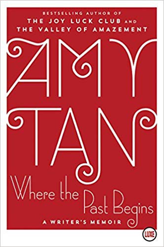Cover of Where The Past Begins by Amy Tan