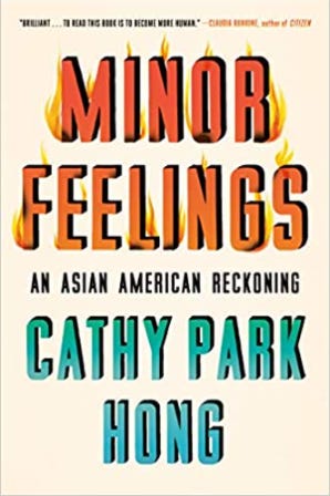 book cover of Minor Feelings: An Asian American Reckoning by Cathy Park Hong