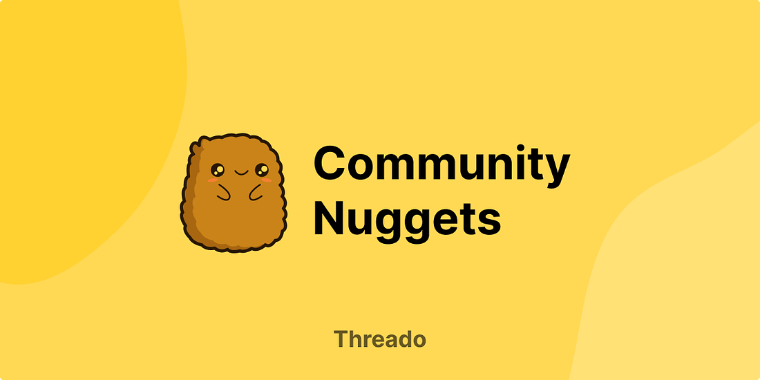 Community Nuggets_Threado_Twitter Revue