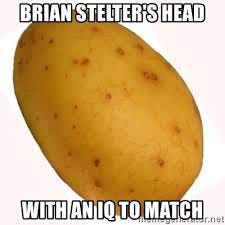 brian stelter&#39;s head with an IQ to match - potato meme | Meme Generator