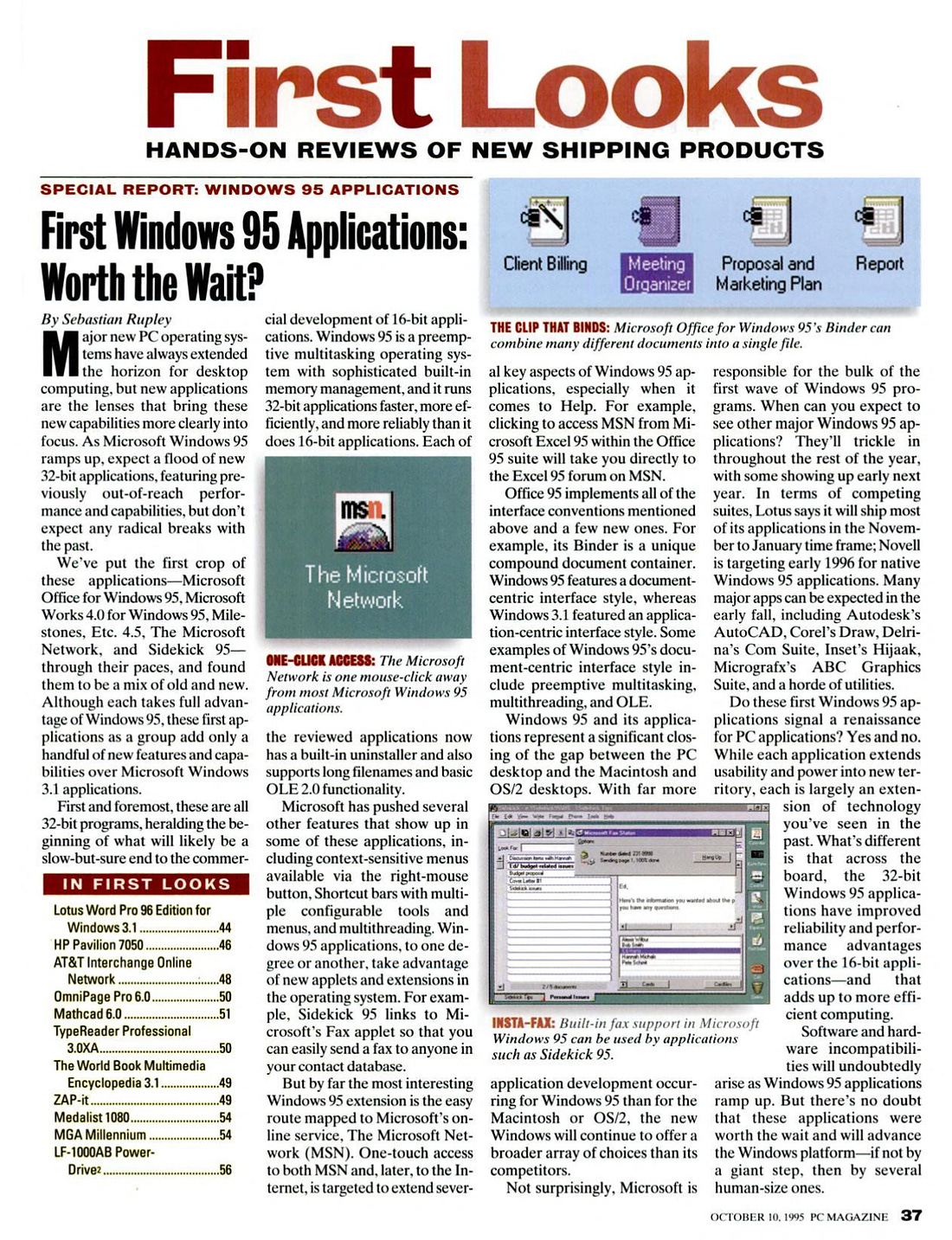 First Looks: Hands-on Reviews of latest and first Windows 95 applications.