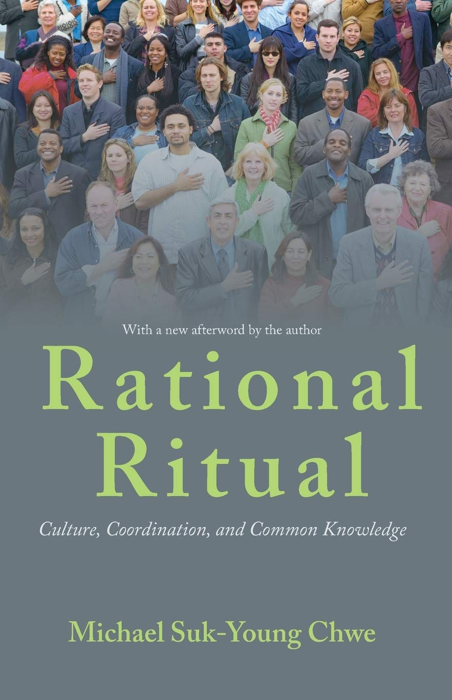 Rational Ritual: Culture, Coordination, and Common Knowledge: Amazon.co.uk:  Michael Suk-Young Chwe: 9780691158280: Books