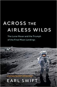 Across the Airless Wilds by Earl Swift