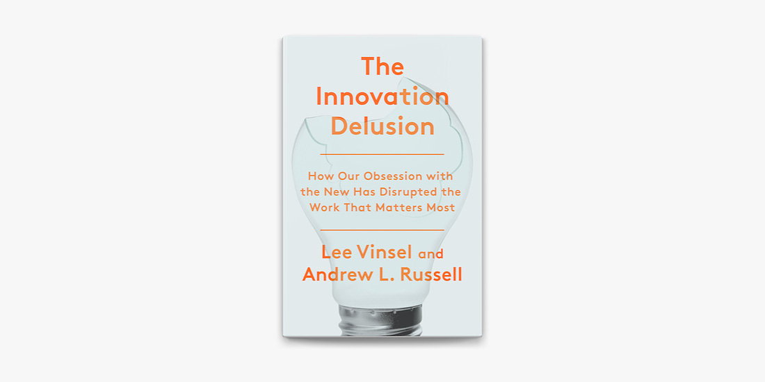 The Innovation Delusion on Apple Books