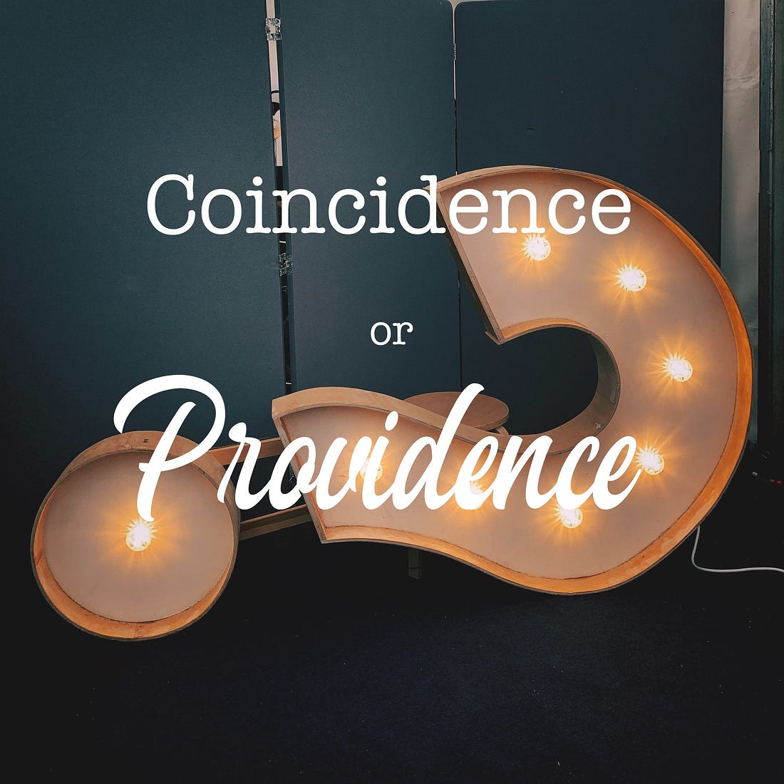 Coincidence or providence?