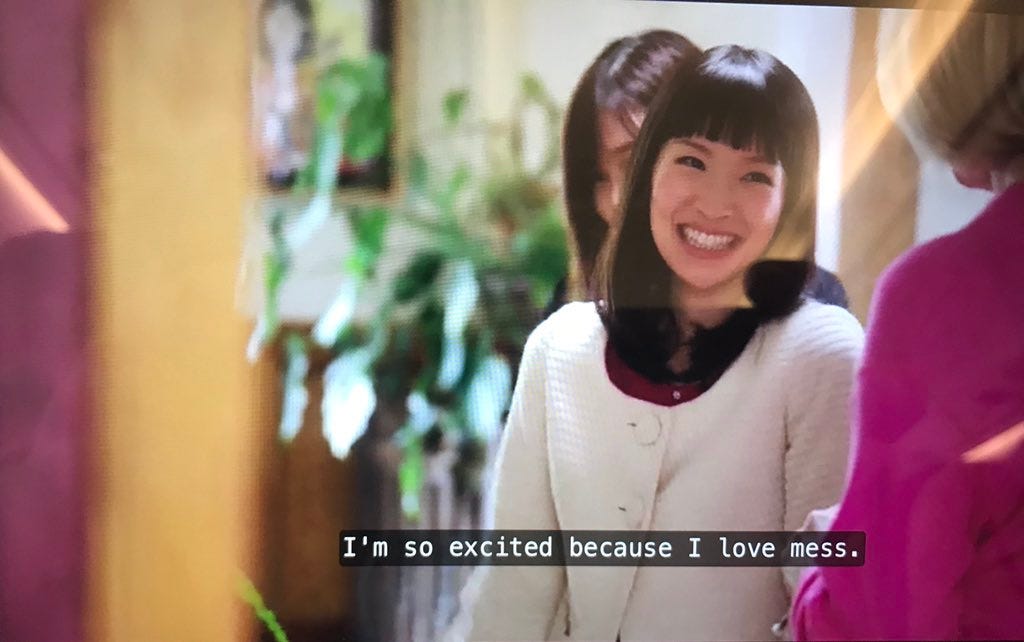 Marie Kondo smiling and saying, "I'm so excited because I love mess."