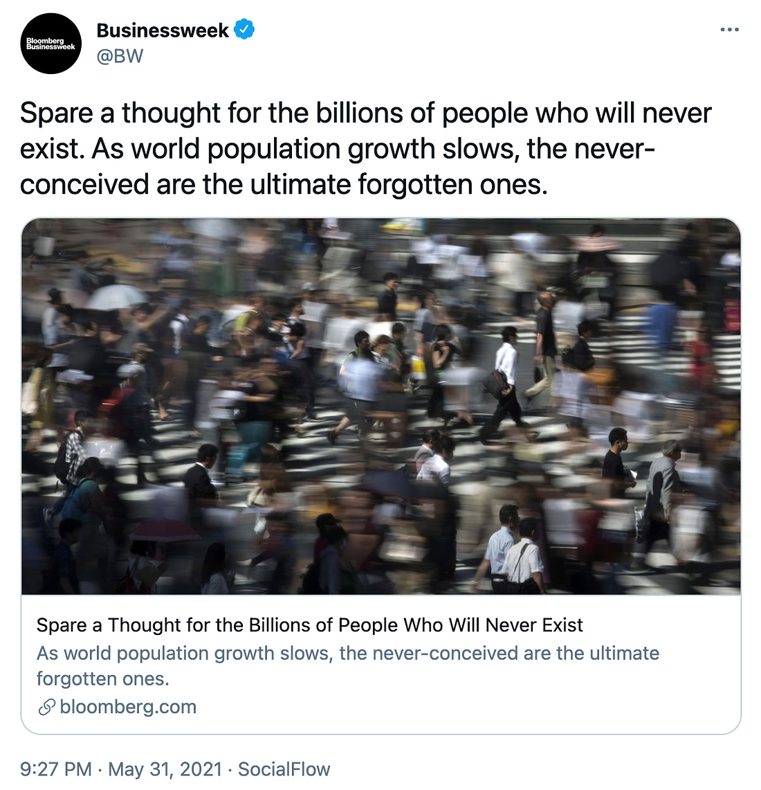 Tweet from Bloomberg Businessweek reading "Spare a thought for the billions of people who will never exist. As world population growth slows, the never-conceived are the ultimate forgotten ones."