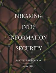 Breaking into Information Security