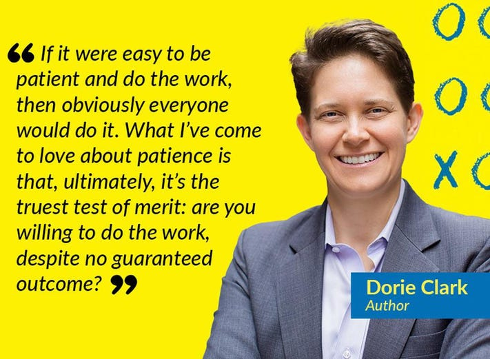 The Power Of Strategic Patience With Top Business Thinker Dorie Clark
