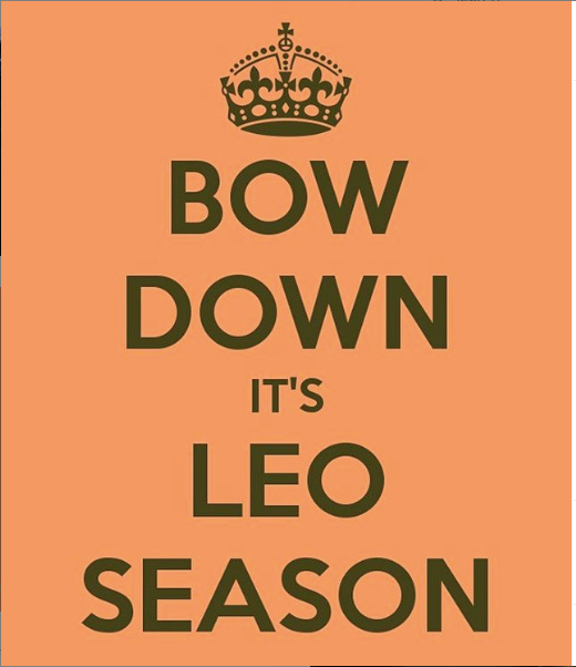 Bow Down It's Leo Season