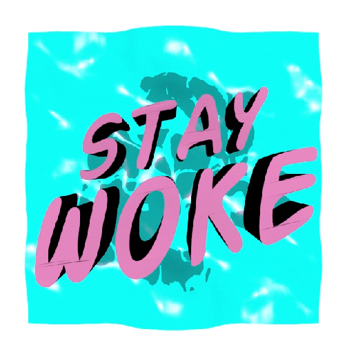 Stay Woke [neon gif]
