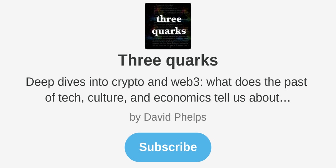 Three quarks | David Phelps | Substack