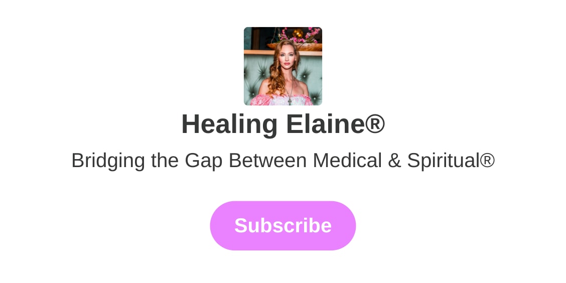 Healing Elaine®