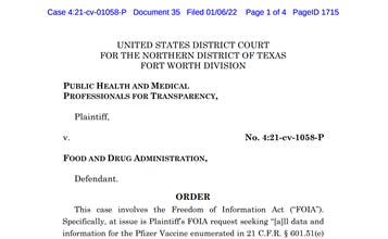 INSTEAD OF FDA’S REQUESTED 500 PAGES PER MONTH, COURT ORDERS FDA TO PRODUCE PFIZER COVID-19 DATA AT RATE OF 55,000 PAGES PER MONTH!