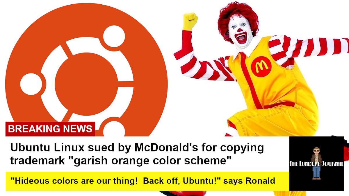 Ubuntu Linux sued by McDonald's for copying trademark "garish orange color scheme"