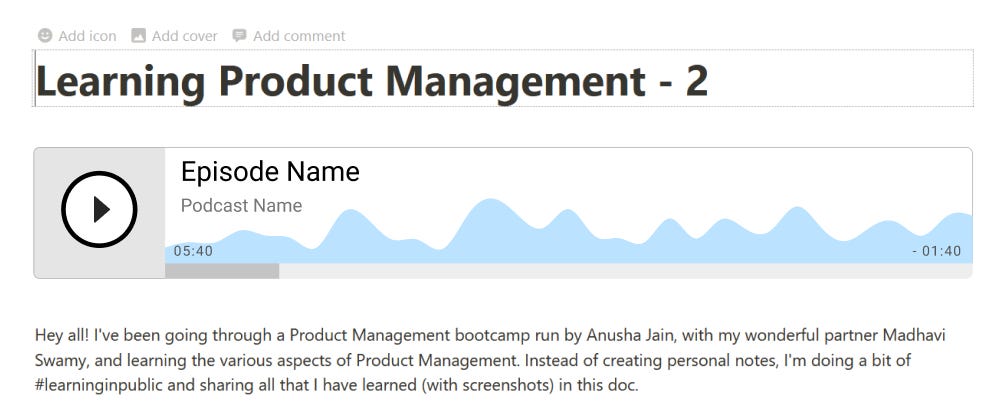 Learning Product Management - 2 - Designing a Notion Podcast app