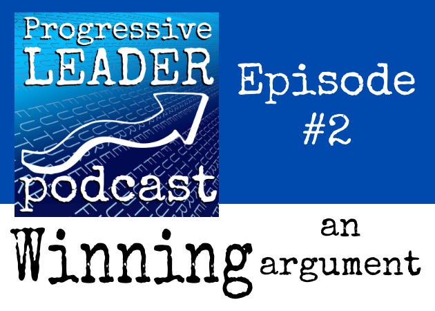 Episode 2: Winning an Argument