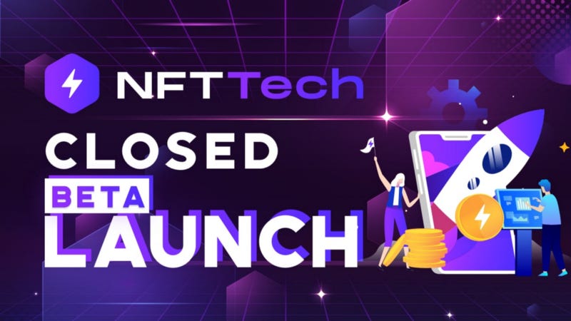 🔥 NFT Tech Closed Beta to Launch on Friday by NFT Tech