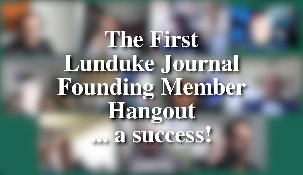 The First Lunduke Journal Founding Member Hangout... a success!