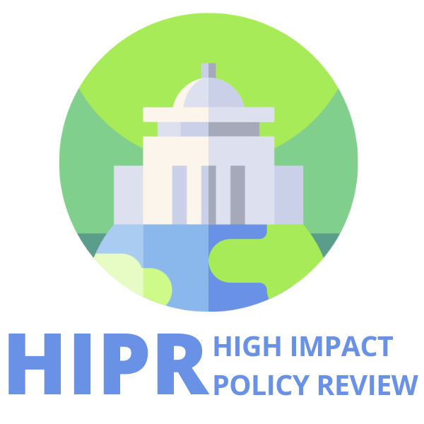 High Impact Policy Review