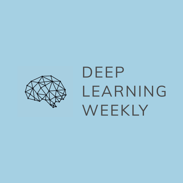 Deep Learning Weekly