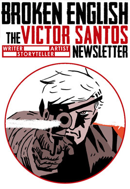 BROKEN ENGLISH Victor Santos’ Newsletter