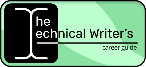 The Technical Writer's Career Guide