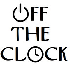 🕖 Off the Clock