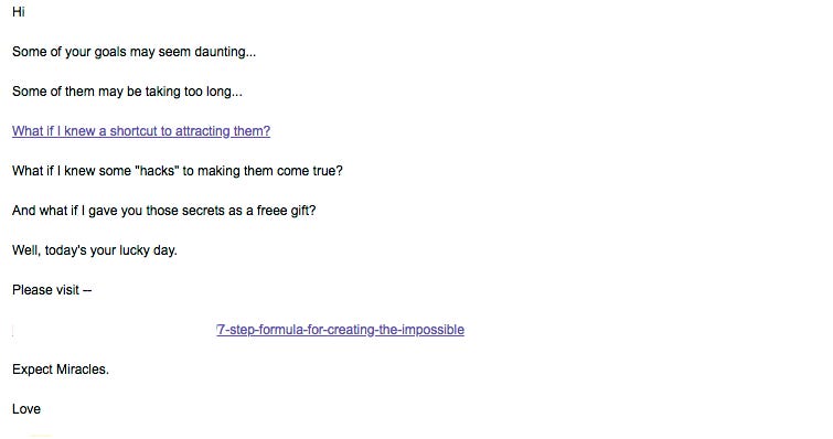 Screenshot of an email that promised me a shortcut to success Screenshot of an email that promised me a shortcut to success