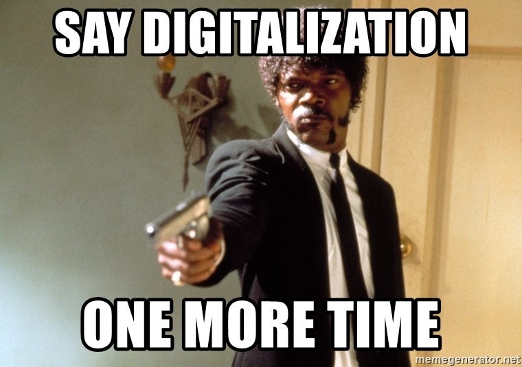Say Digitalization ONE MORE TIME - Samuel L Jackson | Meme Generator
