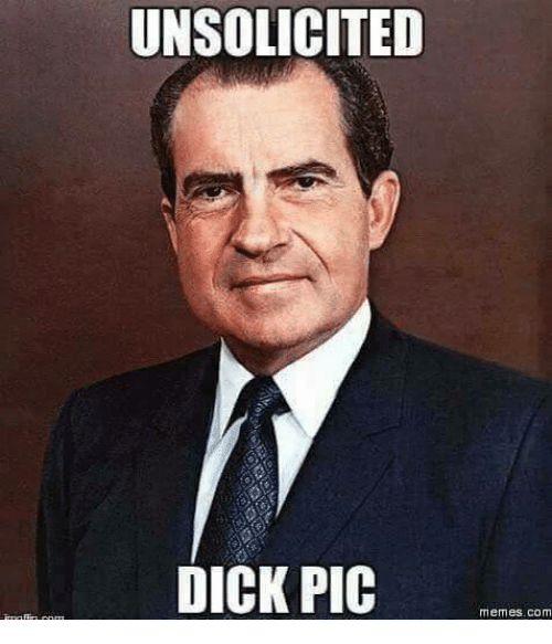 UNSOLICITED DICK PIC Memes Com | Dick Pics Meme on ME.ME UNSOLICITED DICK PIC Memes Com | Dick Pics Meme on ME.ME